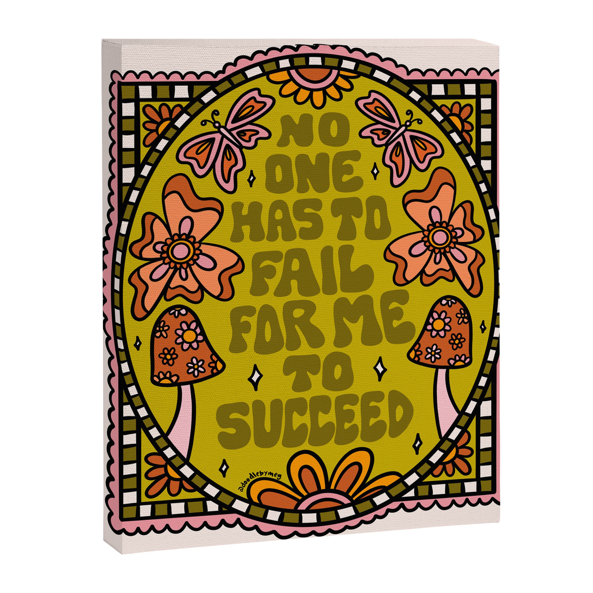 No One Has to Fail Canvas Print Gallery Image 8