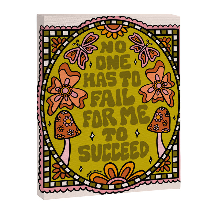 No One Has to Fail Canvas Print Gallery Image 1