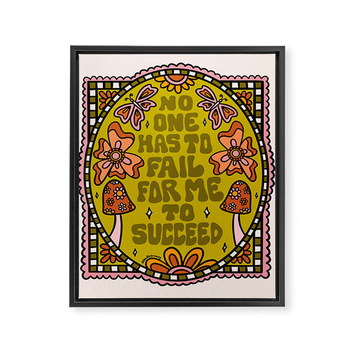 No One Has to Fail Framed Canvas Print Gallery Image 1