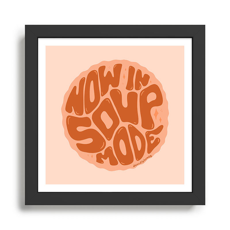 Now In Soup Mode Framed Art Print Gallery Image 1