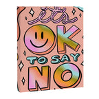 Ok to Say No Canvas Print Gallery Image 8
