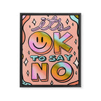 Ok to Say No Framed Canvas Print Gallery Image 8