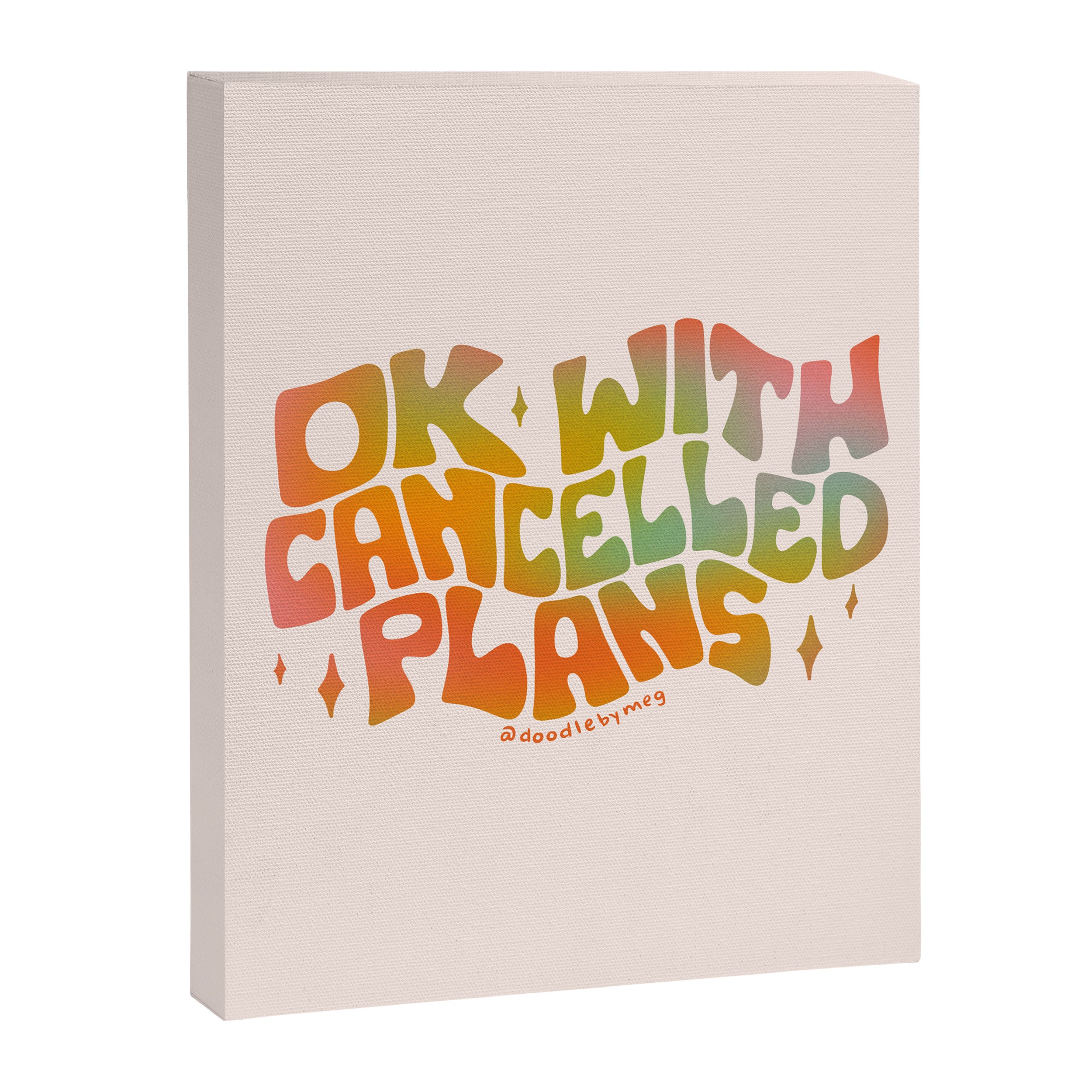 Ok With Cancelled Plans Canvas Print Gallery Image 8