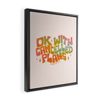 Ok With Cancelled Plans Framed Canvas Print Gallery Image 2