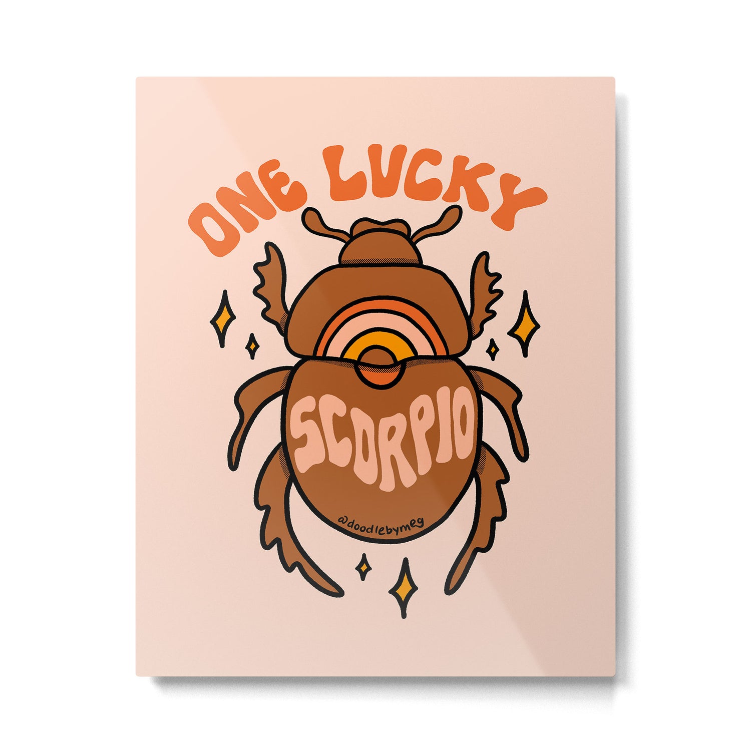 One Lucky Scorpio Metal Print Gallery Image 6