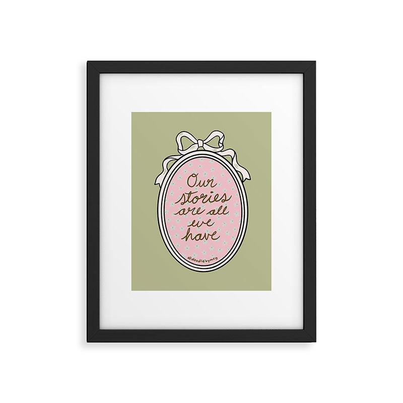Our Stories Are All We Have in Pink Framed Art Print Gallery Image 5