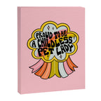 Proud To Be A Childless Pet Lady Canvas Print Gallery Image 8