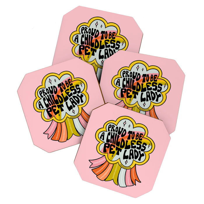 Proud To Be A Childless Pet Lady Coaster Gallery Image 1