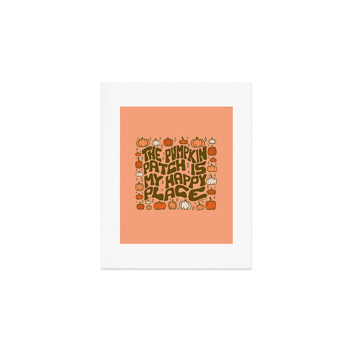 Pumpkin Patch Is My Happy Place Art Print Gallery Image 1