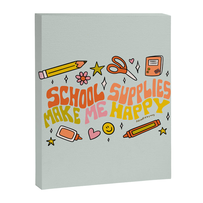 School Supplies Make Me Happy Canvas Print Gallery Image 1
