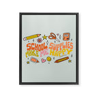 School Supplies Make Me Happy Framed Canvas Print Gallery Image 8