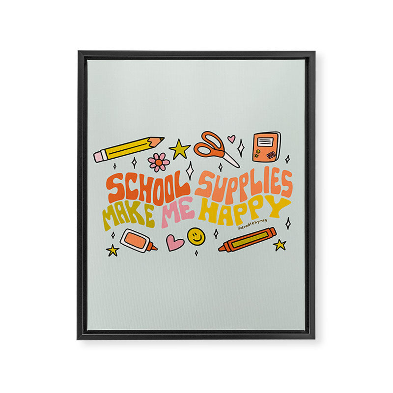 School Supplies Make Me Happy Framed Canvas Print Gallery Image 8