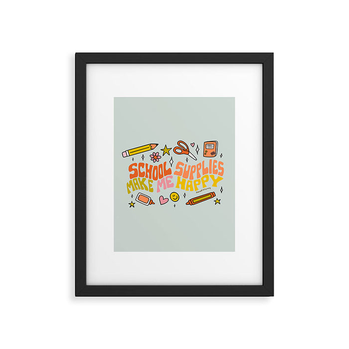 School Supplies Make Me Happy Framed Art Print Gallery Image 1