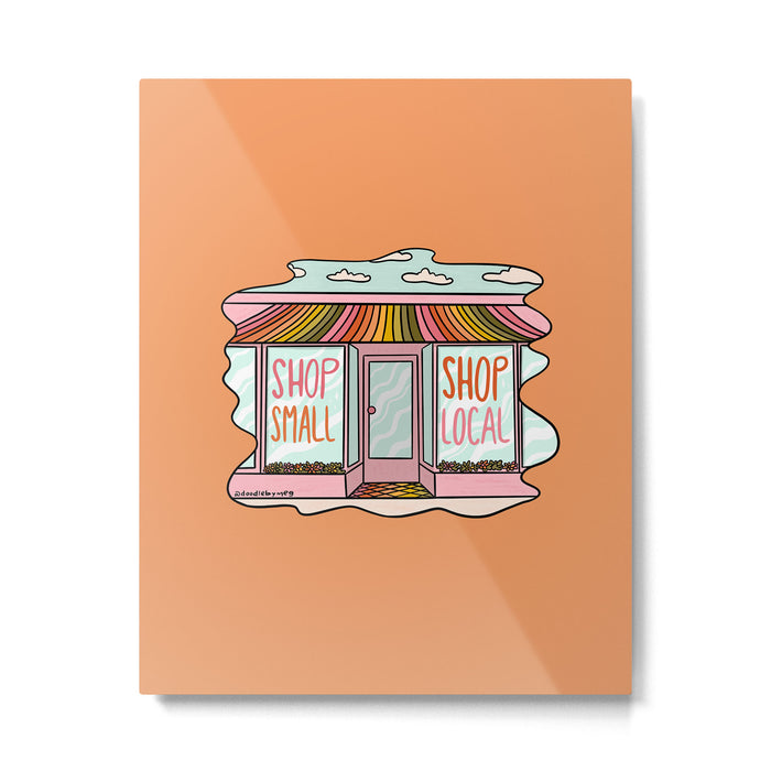 Shop Local Shop Small Metal Print Gallery Image 1