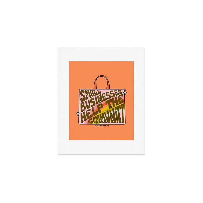 Small Businesses Help the Community Art Print Gallery Image 1