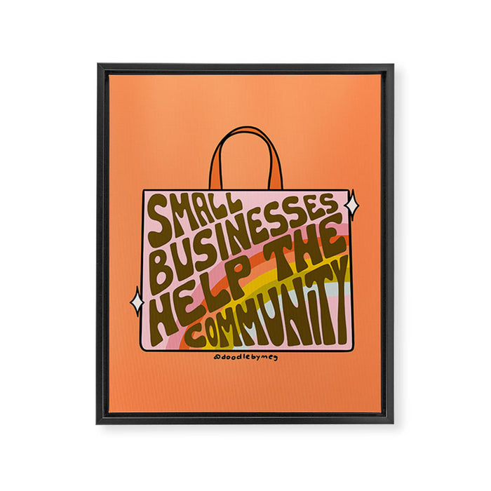 Small Businesses Help the Community Framed Canvas Print Gallery Image 1