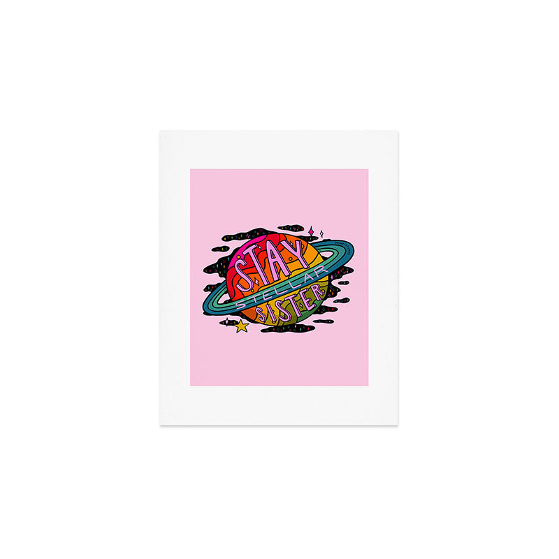 Stay Stellar Sister Art Print Gallery Image 1