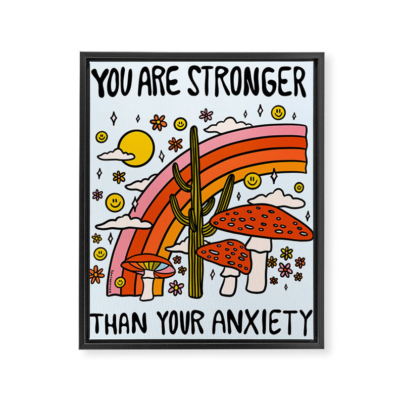 Stronger Than Your Anxiety Framed Canvas Print Gallery Image 8