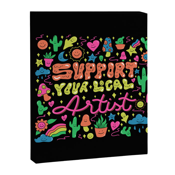 Support Your Local Artist Canvas Print Gallery Image 1
