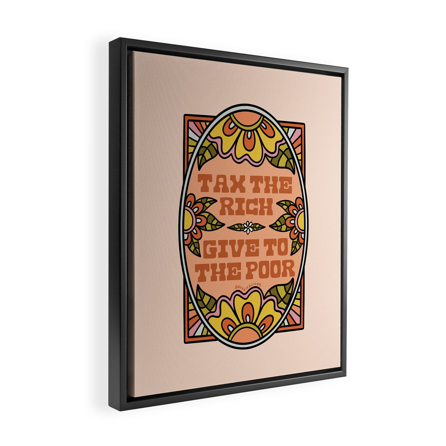 Tax the Rich Give to the Poor Framed Canvas Print Gallery Image 2