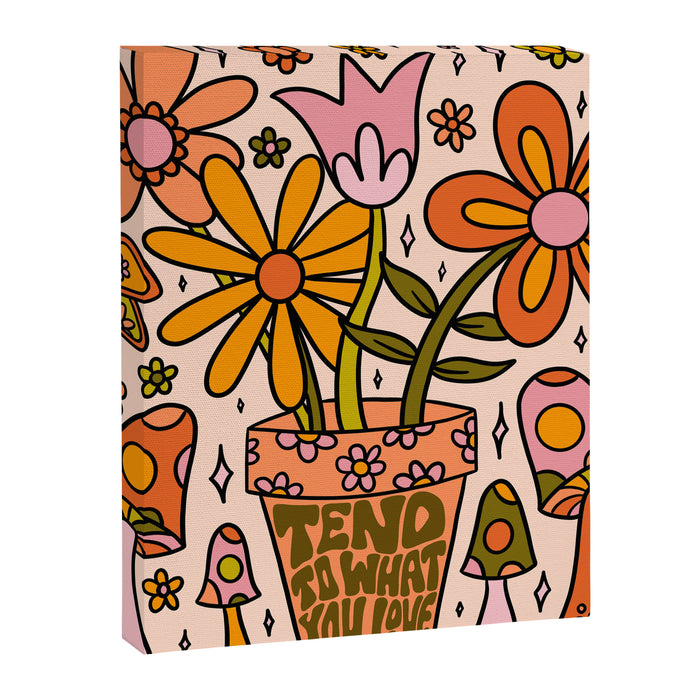 Tend to What You Love Canvas Print Gallery Image 1