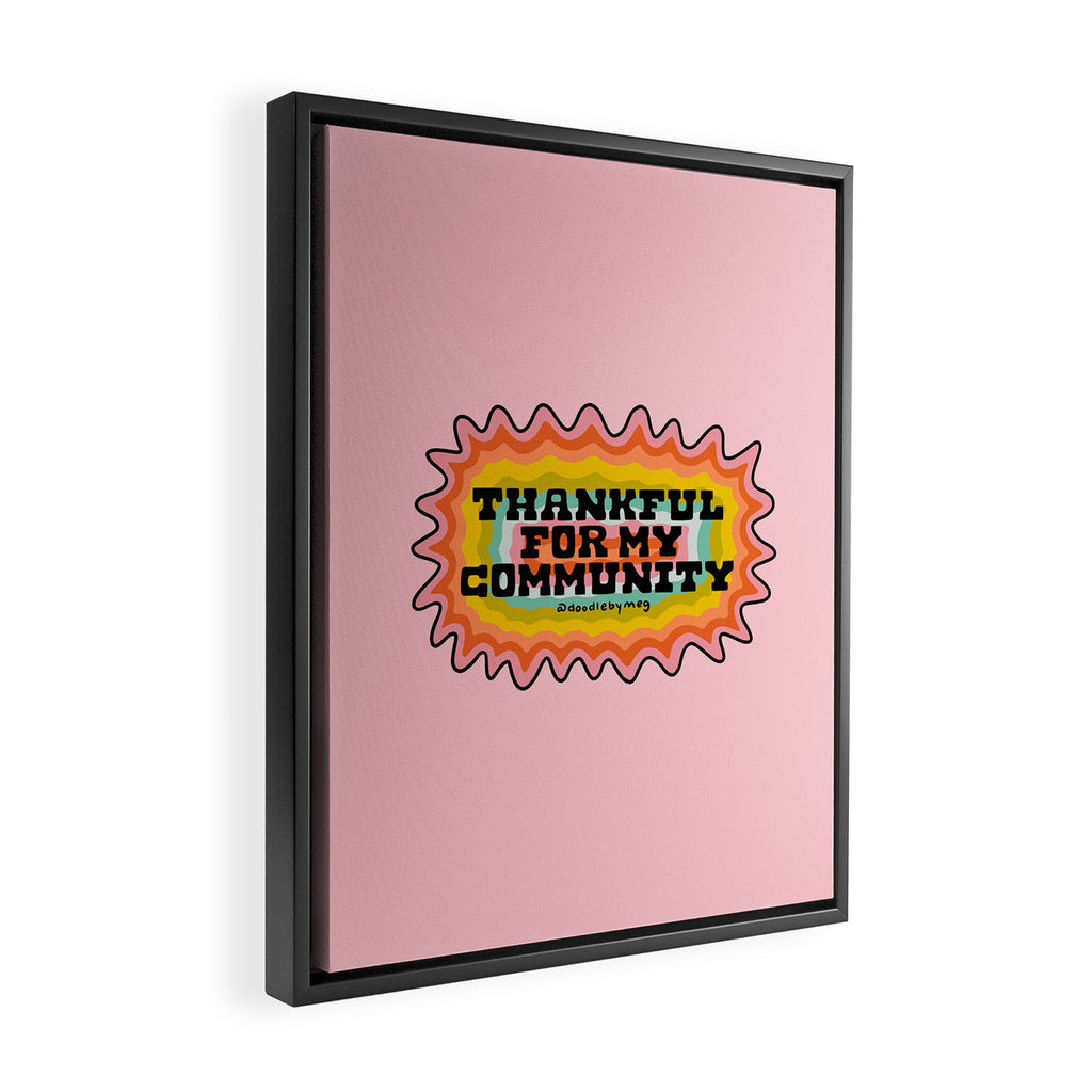 Thankful For My Community Framed Canvas Print Gallery Image 2