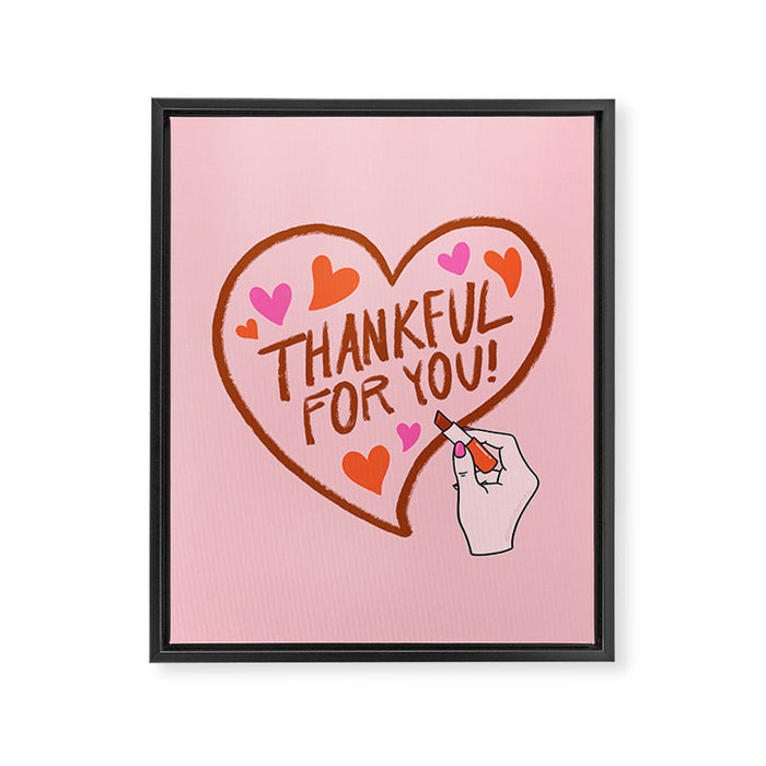 Thankful For You Framed Canvas Print Gallery Image 1