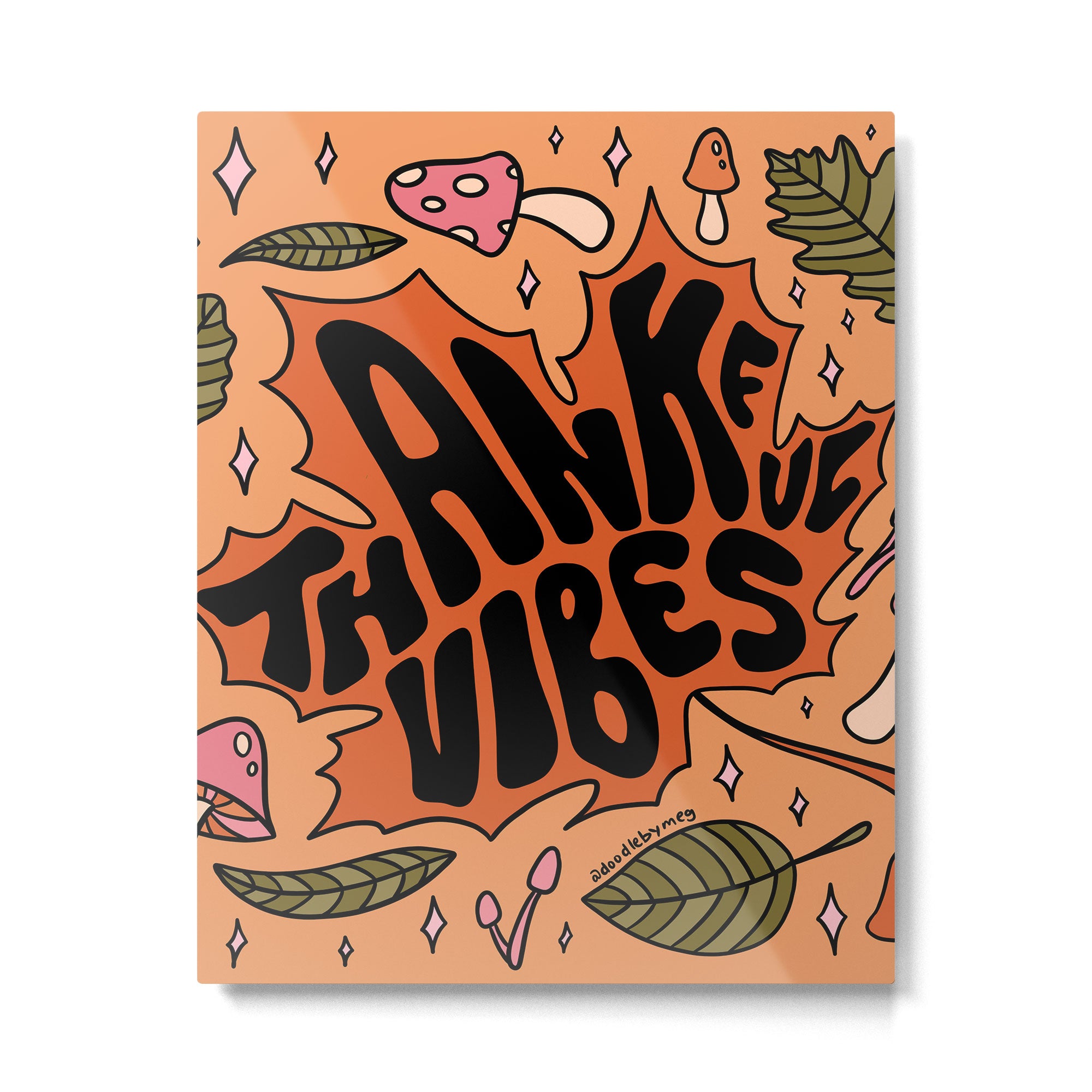 Thankful Vibes Metal Print Gallery Image 6