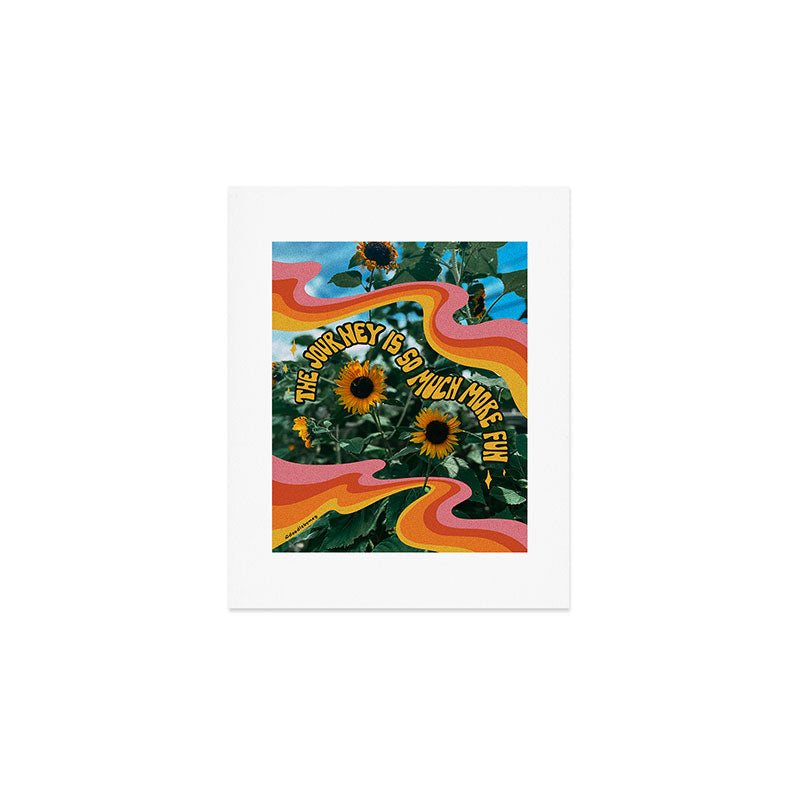 The Journey is So Much More Fun Art Print Gallery Image 1