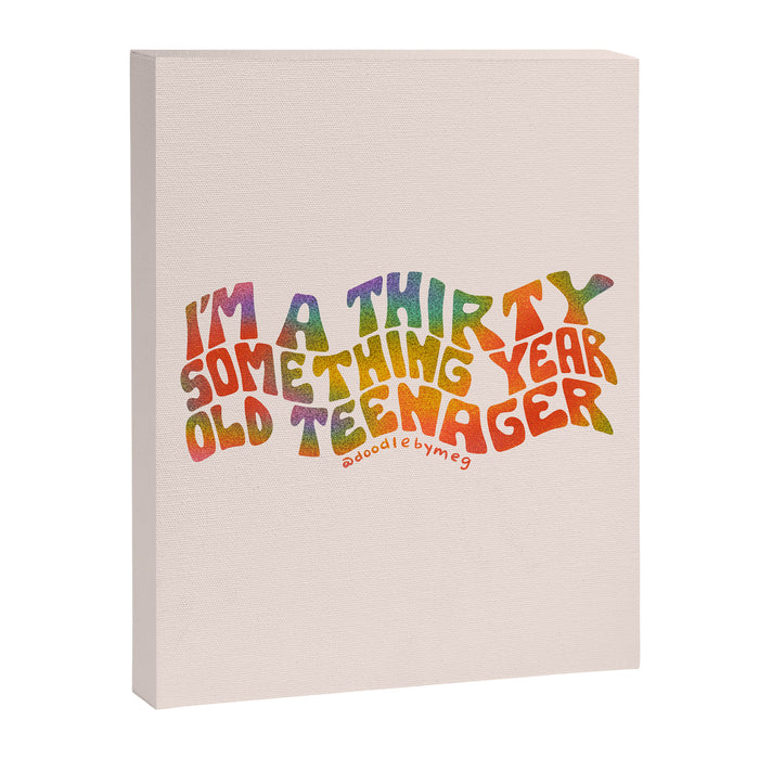 Thirty Something Year Old Teenager Canvas Print Gallery Image 1