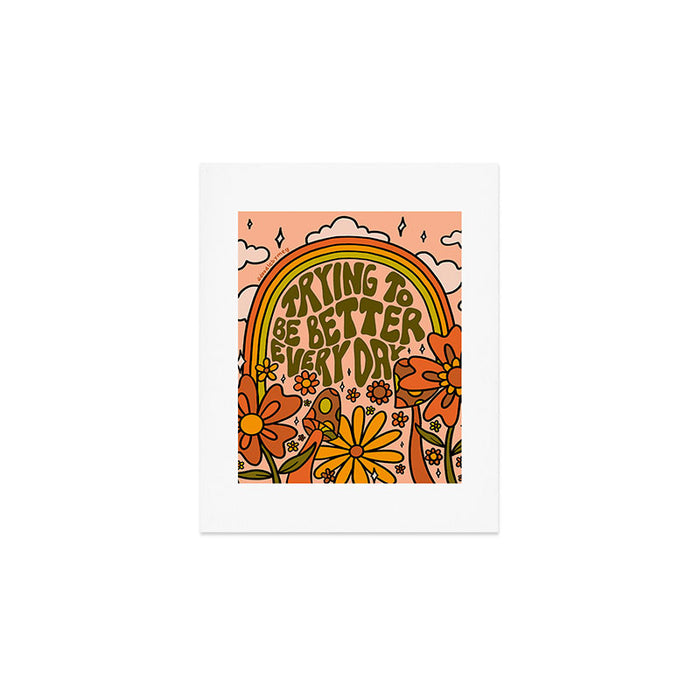 Trying to Be Better Art Print Gallery Image 1
