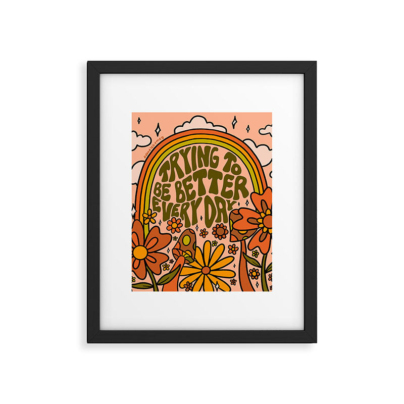 Trying to Be Better Framed Art Print Gallery Image 6