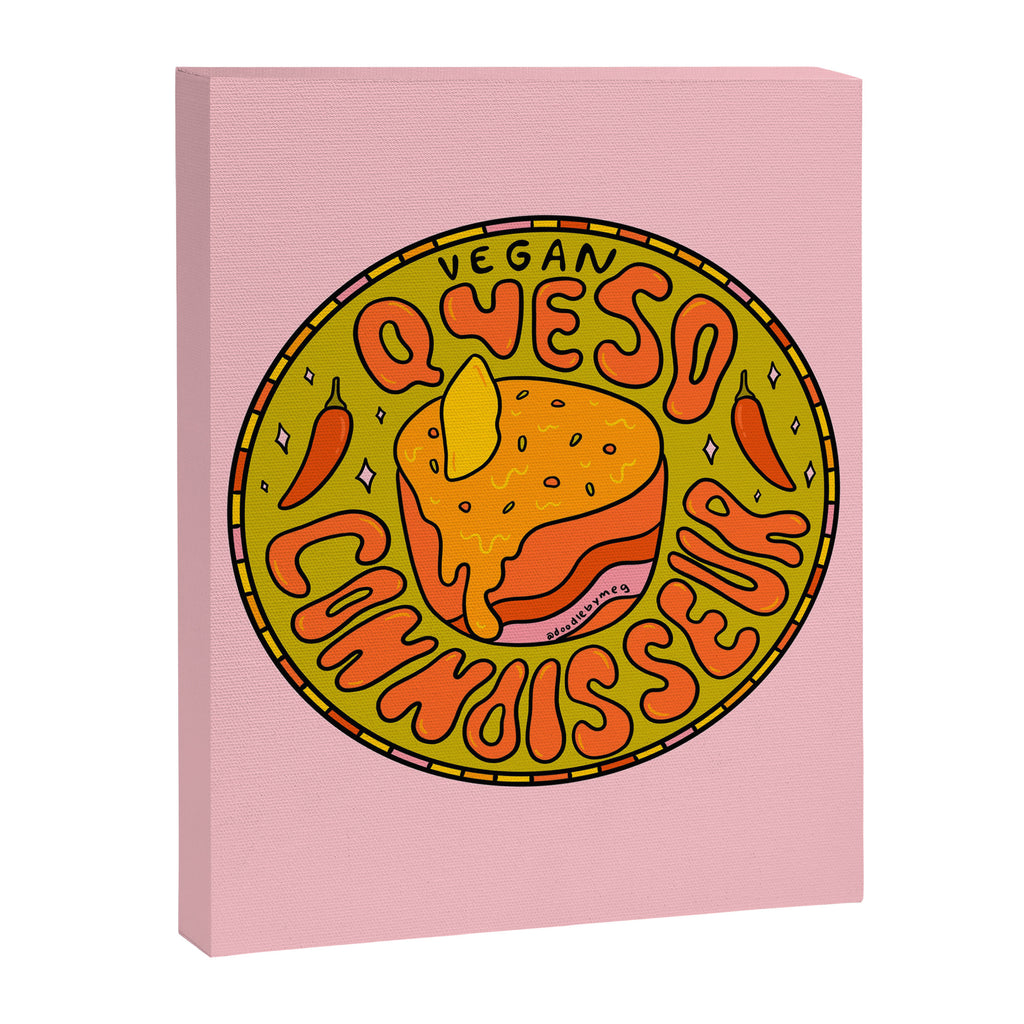 Vegan Queso Connoisseur Canvas Print Gallery Image 8
