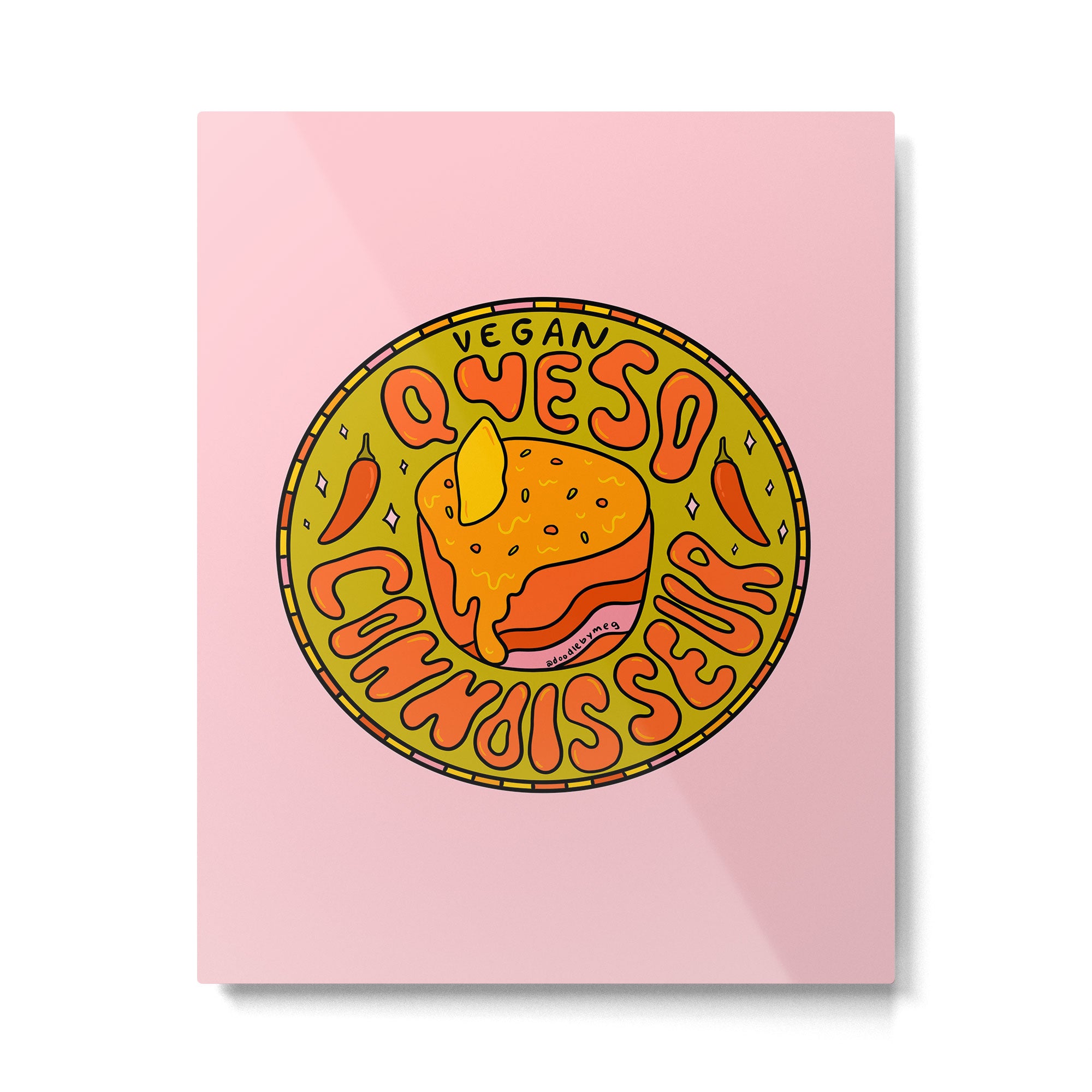 Vegan Queso Connoisseur Metal Print Gallery Image 6