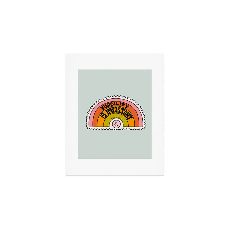 Visibility is Important Art Print Gallery Image 1