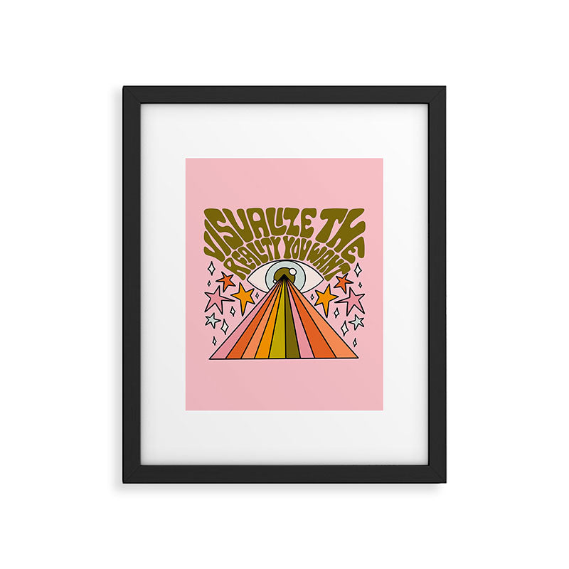 Visualize the Reality You Want Framed Art Print Gallery Image 6