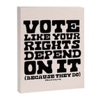 Vote Like Your Rights Depend On It in Black Canvas Print Gallery Image 8