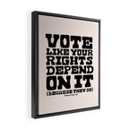 Vote Like Your Rights Depend On It in Black Framed Canvas Print Gallery Image 2