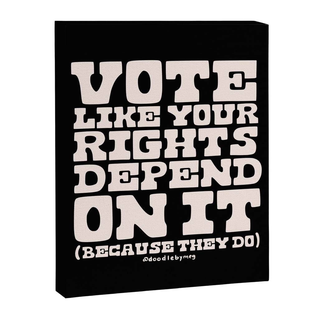 Vote Like Your Rights Depend On It in Cream Canvas Print Gallery Image 8