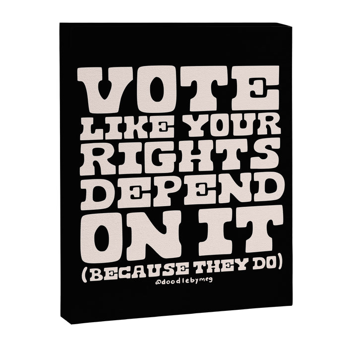 Vote Like Your Rights Depend On It in Cream Canvas Print Gallery Image 1