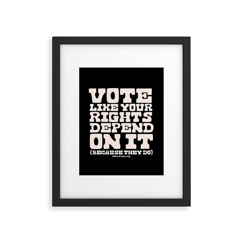 Vote Like Your Rights Depend On It in Cream Framed Art Print Gallery Image 6