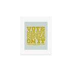 Vote Like Your Rights Depend On It in Green Art Print Gallery Image 1