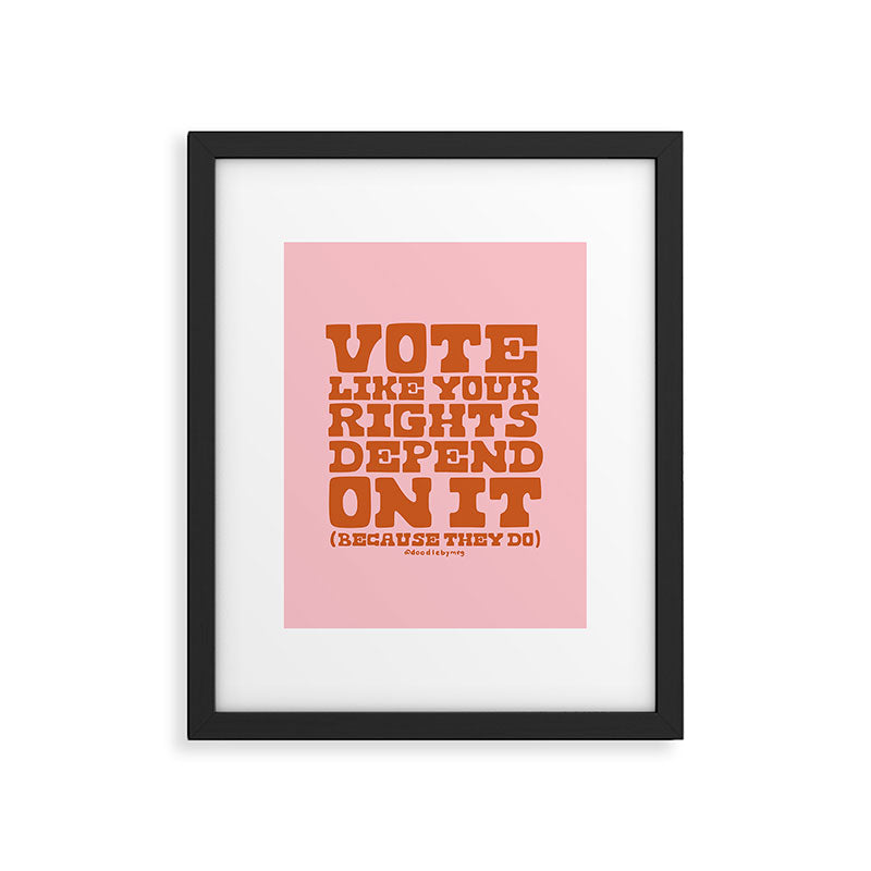 Vote Like Your Rights Depend On It in Orange Framed Art Print Gallery Image 6