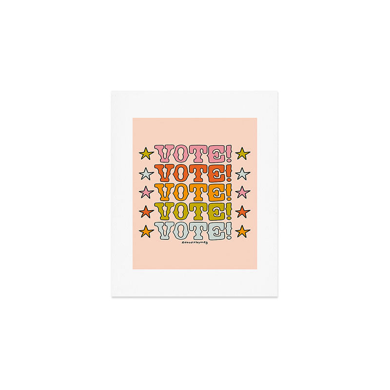 Vote Vote Vote Art Print Gallery Image 1
