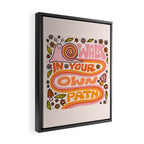 Walk In Your Own Path Framed Canvas Print Gallery Image 2