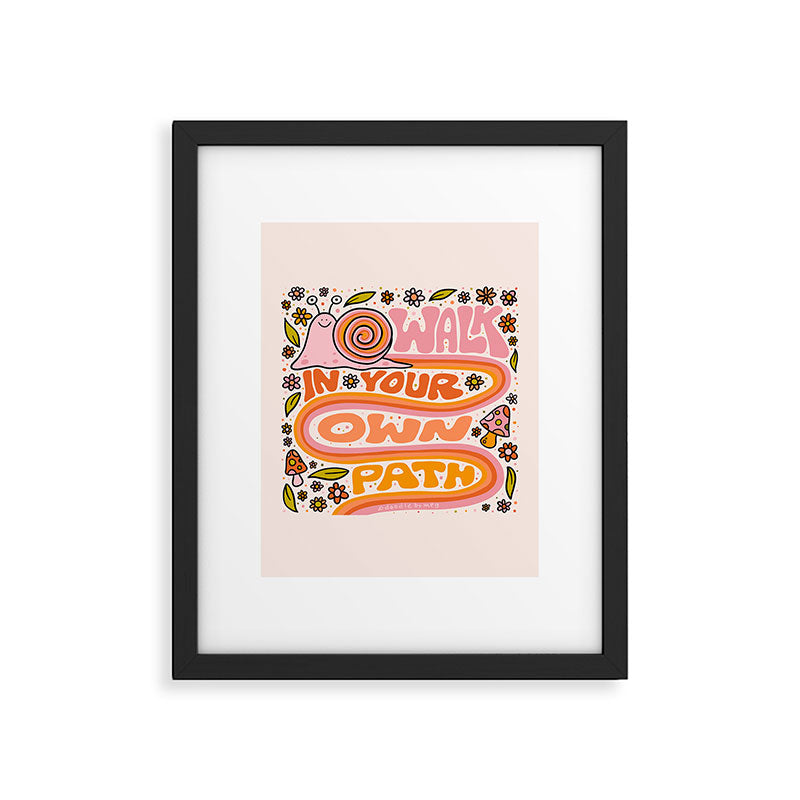 Walk In Your Own Path Framed Art Print Gallery Image 6
