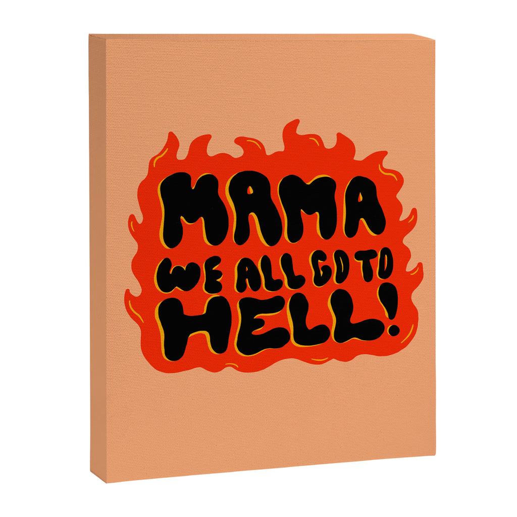 We all go to Hell Canvas Print Gallery Image 8