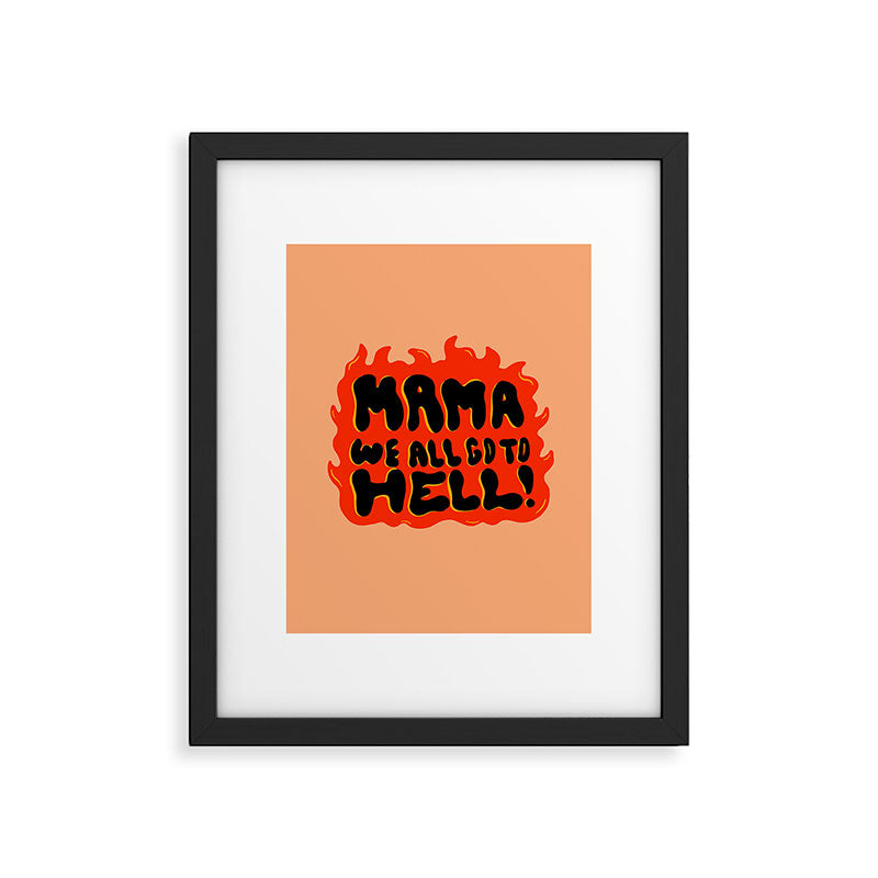 We all go to Hell Framed Art Print Gallery Image 6