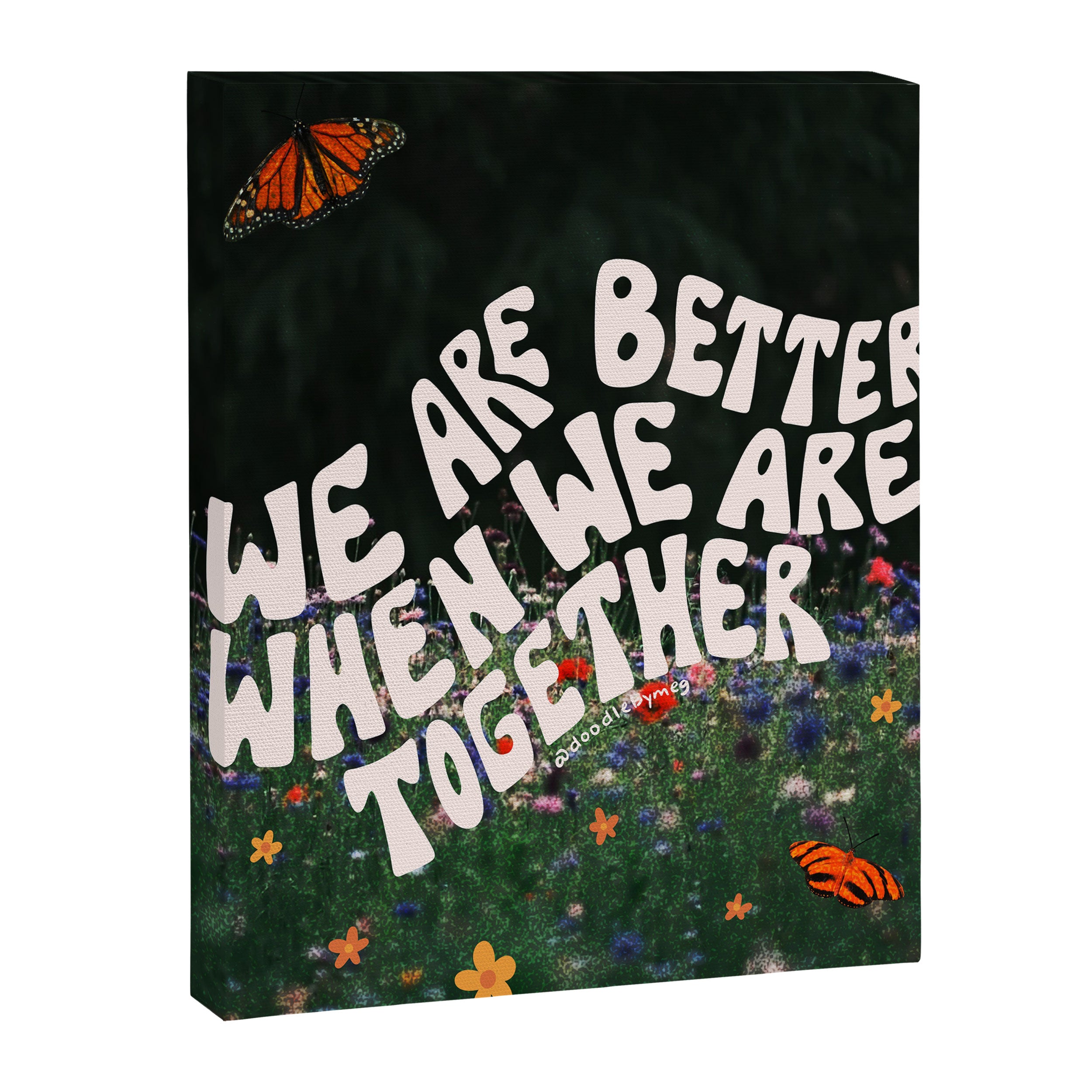 We Are Better When We Are Together Canvas Print Gallery Image 8