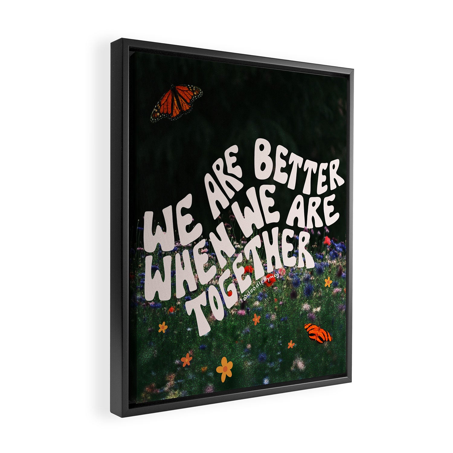 We Are Better When We Are Together Framed Canvas Print Gallery Image 2